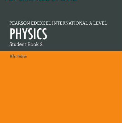 خرید و دانلود نسخه کامل کتاب Pearson Edexcel International A Level Physics Student Book 2