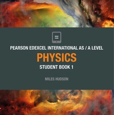 خرید و دانلود نسخه کامل کتاب Pearson Edexcel International AS/A Level Physics: Student Book 1