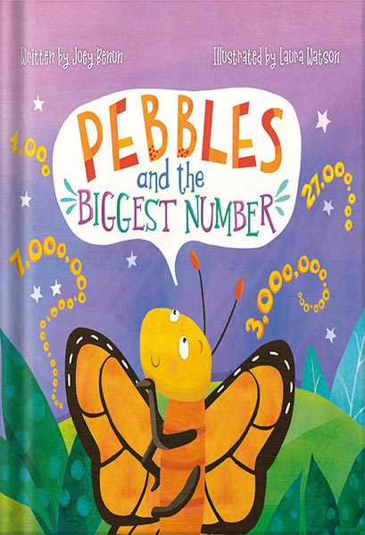 خرید و دانلود نسخه کامل کتاب Pebbles and the Biggest Number by Joey Benun_68c03b8098742.jpeg خرید و دانلود نسخه کامل کتاب Pebbles and the Biggest Number by Joey Benun