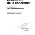 خرید و دانلود نسخه کامل کتاب Pedagogía de la esperanza: un reencuentro con la pedagogía del oprimido