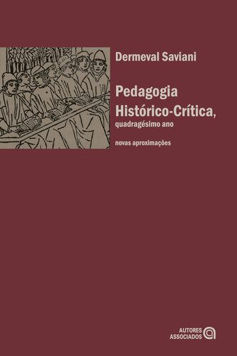 خرید و دانلود نسخه کامل کتاب Pedagogia histórico-crítica, quadragésimo ano: Novas aproximações_68c6ca3e06ba0.jpeg خرید و دانلود نسخه کامل کتاب Pedagogia histórico-crítica, quadragésimo ano: Novas aproximações