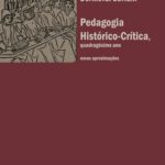 خرید و دانلود نسخه کامل کتاب Pedagogia histórico-crítica, quadragésimo ano: Novas aproximações