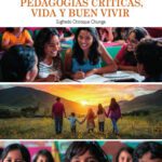 خرید و دانلود نسخه کامل کتاب Pedagogías críticas, Vida y Buen Vivir
