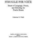 خرید و دانلود نسخه کامل کتاب Pedagogy and the Struggle for Voice: Issues of Language, Power, and Schooling for Puerto Ricans