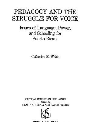 خرید و دانلود نسخه کامل کتاب Pedagogy and the Struggle for Voice: Issues of Language, Power, and Schooling for Puerto Ricans