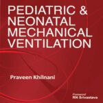 خرید و دانلود نسخه کامل کتاب Pediatric and neonatal mechanical ventilation