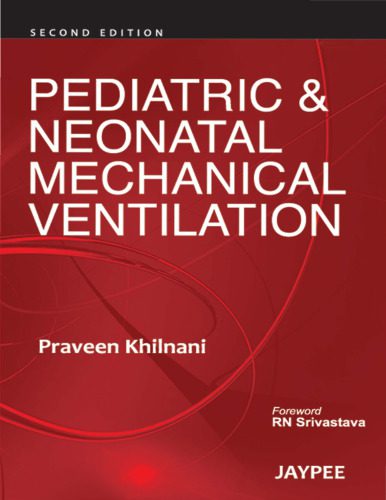 خرید و دانلود نسخه کامل کتاب Pediatric and neonatal mechanical ventilation_68b9477792215.jpeg خرید و دانلود نسخه کامل کتاب Pediatric and neonatal mechanical ventilation