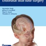 خرید و دانلود نسخه کامل کتاب Pediatric Endoscopic Endonasal Skull Base Surgery