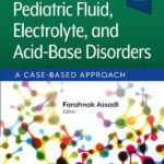 خرید و دانلود نسخه کامل کتاب Pediatric Fluid, Electrolyte, and Acid-Base Disorders: A Case-Based Approach