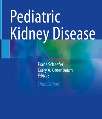 خرید و دانلود نسخه کامل کتاب Pediatric Kidney Disease