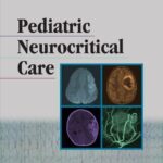 خرید و دانلود نسخه کامل کتاب Pediatric Neurocritical Care