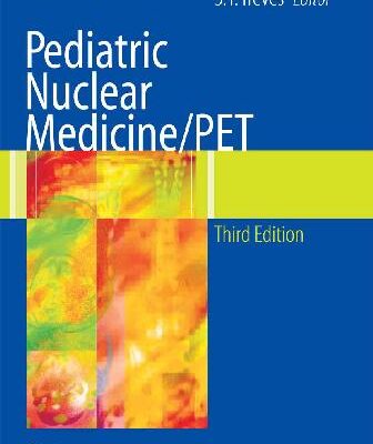 خرید و دانلود نسخه کامل کتاب Pediatric Nuclear MedicinePET