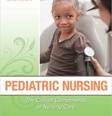 خرید و دانلود نسخه کامل کتاب Pediatric Nursing The Critical Components of Nursing Care