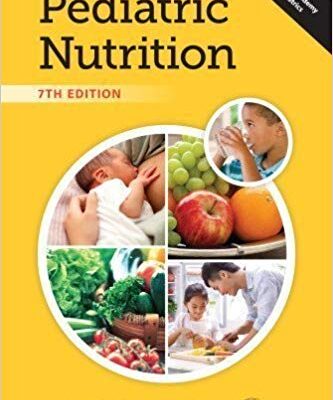 خرید و دانلود نسخه کامل کتاب Pediatric nutrition : policy of the American Academy of Pediatrics 7th edition
