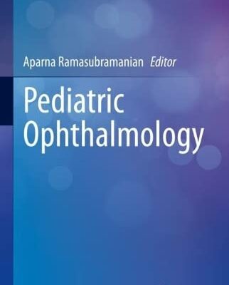 خرید و دانلود نسخه کامل کتاب Pediatric Ophthalmology