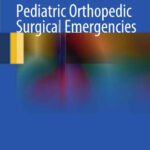 خرید و دانلود نسخه کامل کتاب Pediatric Orthopedic Surgical Emergencies