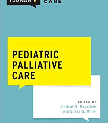 خرید و دانلود نسخه کامل کتاب Pediatric Palliative Care (What Do I Do Now Palliative Care) (2nd. Edition) – Original PDF