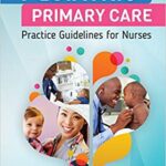خرید و دانلود نسخه کامل کتاب Pediatric Primary Care Practice Guidelines for Nurses 3rd Edition