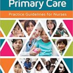 خرید و دانلود نسخه کامل کتاب Pediatric Primary Care Practice Guidelines for Nurses 4th Edition