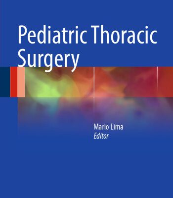 خرید و دانلود نسخه کامل کتاب Pediatric Thoracic Surgery