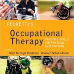 خرید و دانلود نسخه کامل کتاب Pedretti’s Occupational Therapy: Practice Skills for Physical Dysfunction 8th Edition