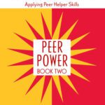 خرید و دانلود نسخه کامل کتاب Peer Power, Book Two: Workbook: Applying Peer Helper Skills
