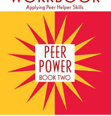 خرید و دانلود نسخه کامل کتاب Peer Power, Book Two: Workbook: Applying Peer Helper Skills