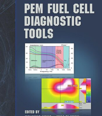 خرید و دانلود نسخه کامل کتاب PEM Fuel Cell Durability Handbook, Two-Volume Set: PEM Fuel Cell Diagnostic Tools