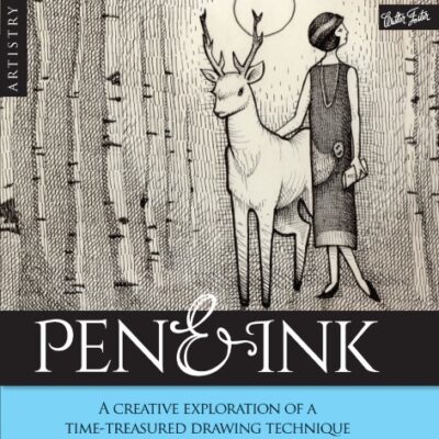 خرید و دانلود نسخه کامل کتاب Pen & Ink: A Creative Exploration of a Time-Treatured Drawing Technique