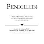 خرید و دانلود نسخه کامل کتاب Penicillin – A Medical Dictionary, Bibliography, and Annotated Research Guide to Internet References