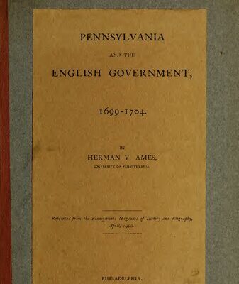 خرید و دانلود نسخه کامل کتاب Pennsylvania and the English Government, 1699-1704