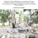 خرید و دانلود نسخه کامل کتاب People of the Dolmens and Stone Cists: An Archaeogenetic Investigation of Megalithic Graves from the Neolithic Period on Gotland