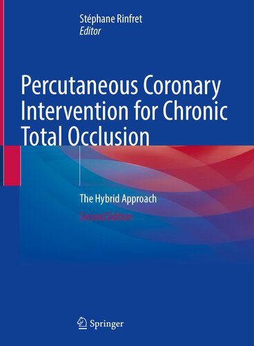 خرید و دانلود نسخه کامل کتاب Percutaneous Coronary Intervention for Chronic Total Occlusion: The Hybrid Approach_68ba9c4e0f26e.jpeg خرید و دانلود نسخه کامل کتاب Percutaneous Coronary Intervention for Chronic Total Occlusion: The Hybrid Approach