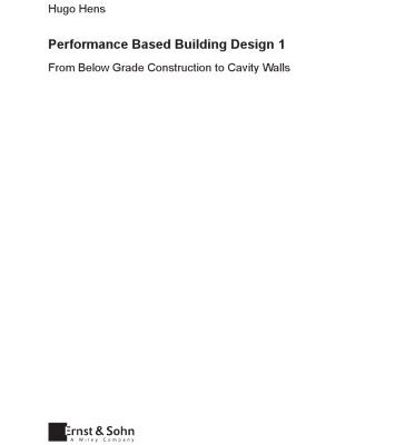 خرید و دانلود نسخه کامل کتاب Performance Based Building Design 1: From Below Grade Construction to Cavity Walls, Second Edition