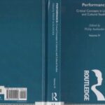 خرید و دانلود نسخه کامل کتاب Performance: Critical Concepts in Literary and Cultural Studies Vol. IV
