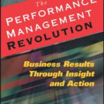 خرید و دانلود نسخه کامل کتاب Performance Management Revolution: Improving Results Through Visibility and Actionable Insight