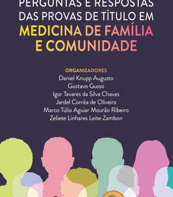 خرید و دانلود نسخه کامل کتاب Perguntas e respostas das provas de título em Medicina de Família e Comunidade