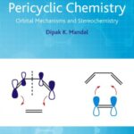 خرید و دانلود نسخه کامل کتاب Pericyclic chemistry. Orbital mechanisms and stereochemistry