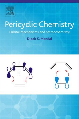 خرید و دانلود نسخه کامل کتاب Pericyclic chemistry. Orbital mechanisms and stereochemistry_68d0dad41852c.jpeg خرید و دانلود نسخه کامل کتاب Pericyclic chemistry. Orbital mechanisms and stereochemistry