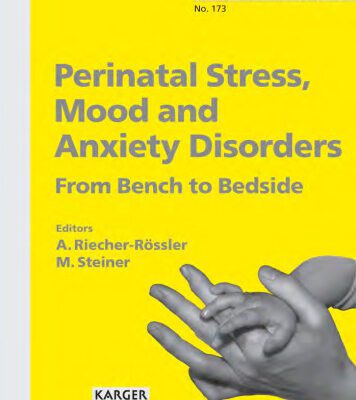 خرید و دانلود نسخه کامل کتاب Perinatal Stress, Mood And Anxiety Disorders: From Bench To Bedside (Bibliotheca Psychiatrica)