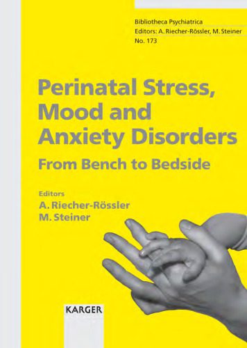 خرید و دانلود نسخه کامل کتاب Perinatal Stress, Mood And Anxiety Disorders: From Bench To Bedside (Bibliotheca Psychiatrica)_68ce55929f163.jpeg خرید و دانلود نسخه کامل کتاب Perinatal Stress, Mood And Anxiety Disorders: From Bench To Bedside (Bibliotheca Psychiatrica)
