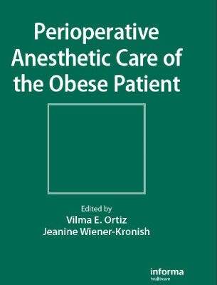 خرید و دانلود نسخه کامل کتاب Perioperative Anesthetic Care of the Obese Patient