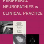 خرید و دانلود نسخه کامل کتاب Peripheral Neuropathies in Clinical Practice (Contemporary Neurology Series)