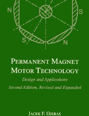 خرید و دانلود نسخه کامل کتاب Permanent magnet motor technology: design and applications