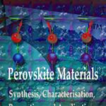خرید و دانلود نسخه کامل کتاب Perovskite Materials: Synthesis, Characterisation, Properties, and Applications