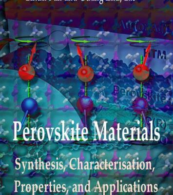 خرید و دانلود نسخه کامل کتاب Perovskite Materials: Synthesis, Characterisation, Properties, and Applications