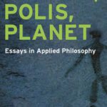 خرید و دانلود نسخه کامل کتاب Person, Polis, Planet: Essays in Applied Philosophy