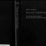 خرید و دانلود نسخه کامل کتاب Personal Catholicism: The Theological Epistemologies of John Henry Newman and Michael Polanyi