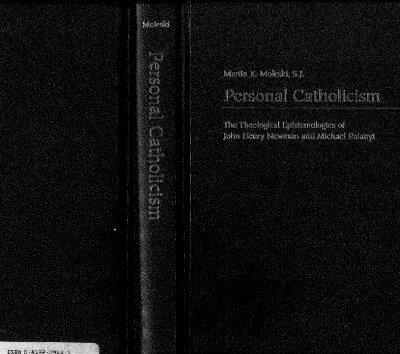 خرید و دانلود نسخه کامل کتاب Personal Catholicism: The Theological Epistemologies of John Henry Newman and Michael Polanyi
