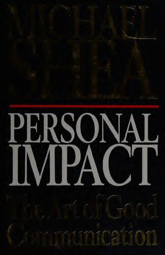 خرید و دانلود نسخه کامل کتاب Personal Impact: The Art of Good Communication_68ceb3483b082.jpeg خرید و دانلود نسخه کامل کتاب Personal Impact: The Art of Good Communication